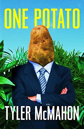 premium patatas scandal|One Potato by Tyler McMahon, Paperback .